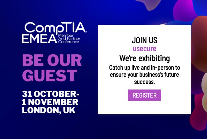 Join usecure at CompTIA EMEA