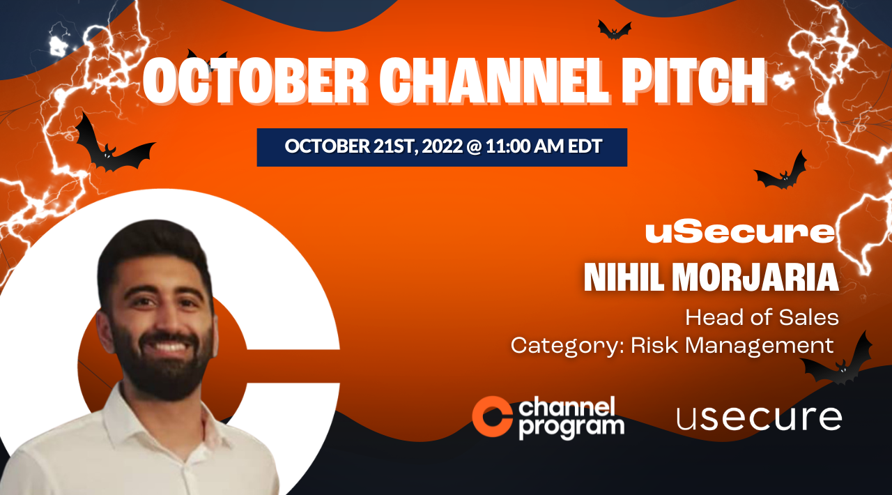 Nihil Morjaria - usecure Head of Sales - Channel Pitch