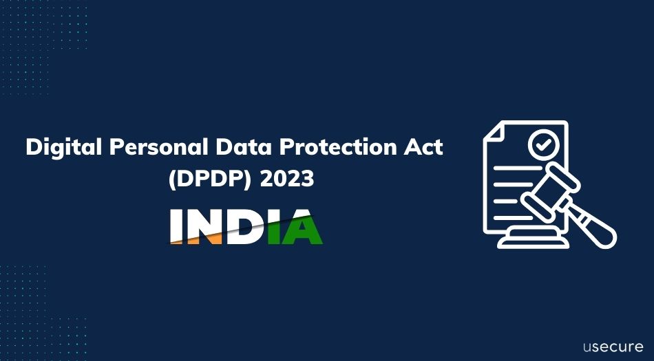 Digital Personal Data Protection Act of India (DPDP)