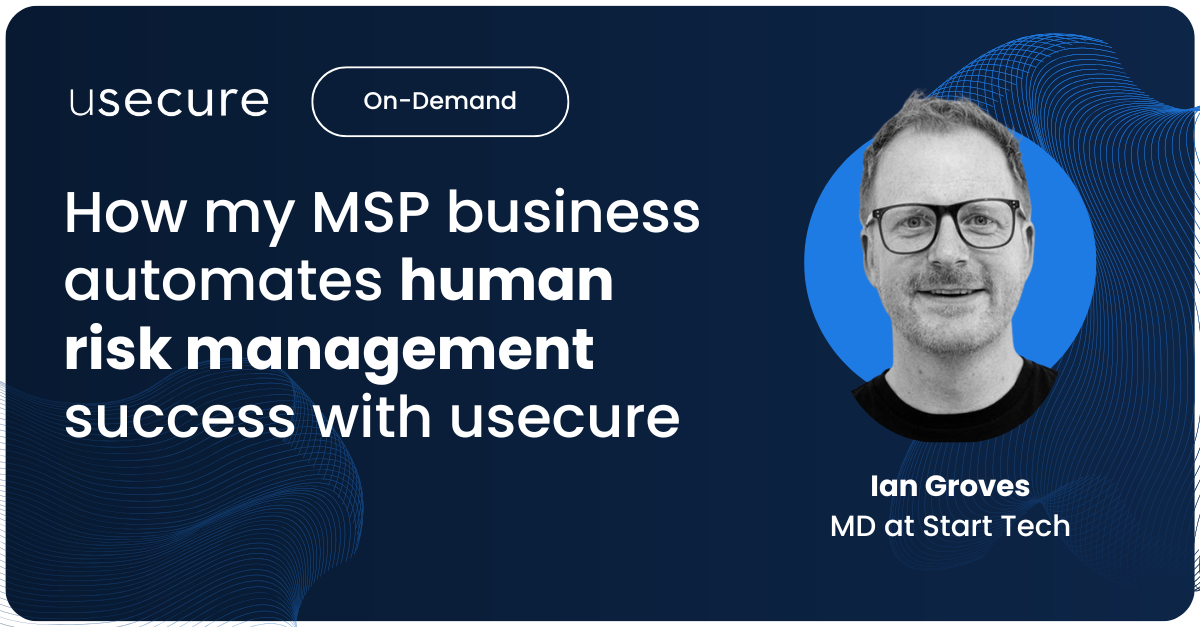 msp-spotlight-start-tech-usecure-human-risk-management-success
